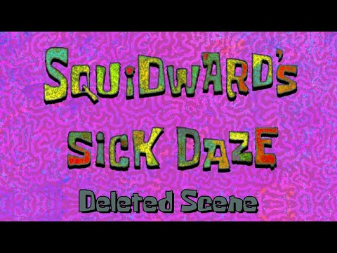 Squidward's Sick Daze Deleted Scene