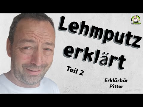 Pitter the Explainer | Clay plaster explained! - Part 2