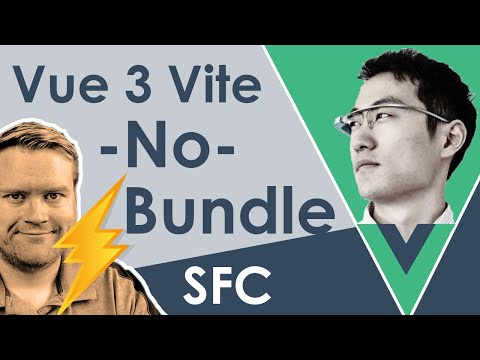 Introducing Vue.js 3 Vite  A No-Bundle Dev Server For Vue 3 Single File Components Evan You Tutorial