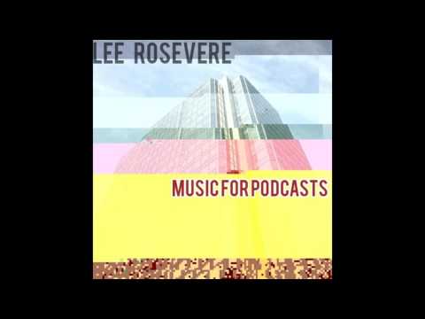 Lee Rosevere - Tech Toys