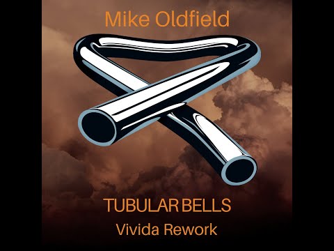 Mike Oldfield - Tubular Bells (Vivida Rework)