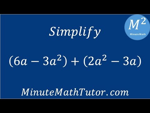 Part of a video titled Simplify (6a-3a^2)+(2a^2-3a) - YouTube