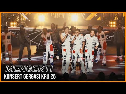 Konsert Gergasi KRU 25 - Mengerti