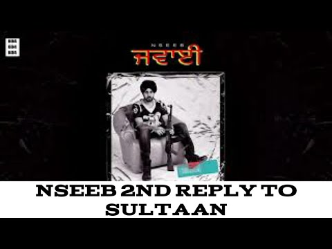 Jawayi Nseeb | Nseeb 2nd Reply to Sultan | Tempu Sultaan | Nseeb sultan fight | Jawayi Nseeb sultaan