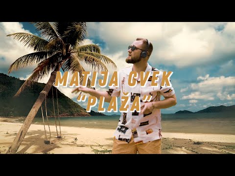 MATIJA CVEK - Plaža (Official Video)