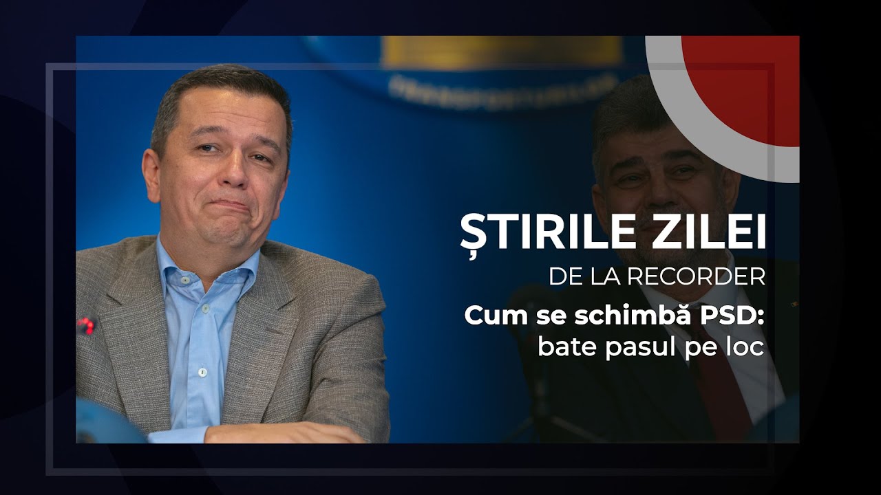 20 MAI 2025. Cum se schimbă PSD: bate pasul pe loc
