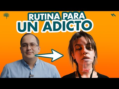 RUTINA PARA UN ADICTO - Juan Camilo Psicologo