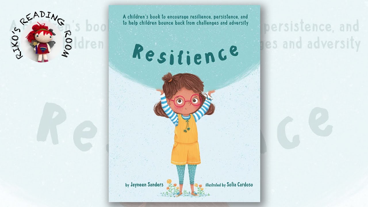 👧🏻 Resilience: A book to Encourage Resilience, Persistence