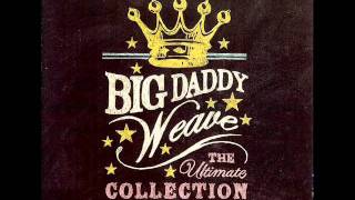 Big Daddy Weave - In Christ