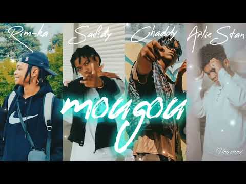 CHADDY -  RIM KA - SAFIDY - ARLIE STAN __ MOUGOU