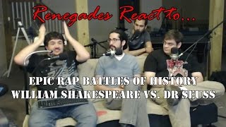 Renegades React to... Epic Rap Battles of History Dr. Seuss vs. William Shakespeare