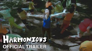Harmonious | Official Trailer