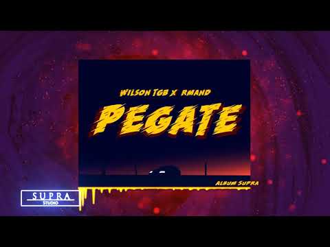 Wilson TGB x Rmand - PEGATE / ALBUM SUPRA STUDIO