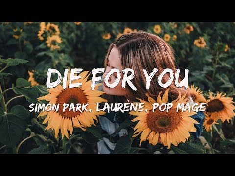 Die For You - Simon Park, Laurène, Pop Mage (Magic Cover Release)