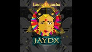 Laung Gawacha _ Nucleya - ( Remix ) JAYDx