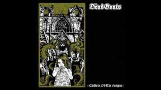 The Dead Goats - Thou Shalt Have No Other Goats Before Me