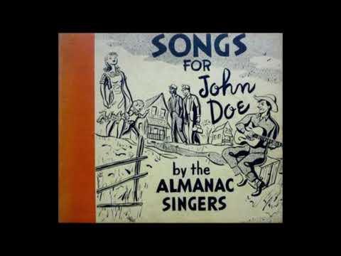 The Almanac Singers - Songs for John Doe [Full Album]