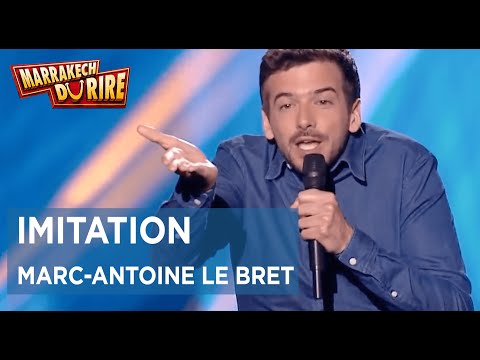 Marc-Antoine Le Bret - Imitation - Marrakech du rire 2016