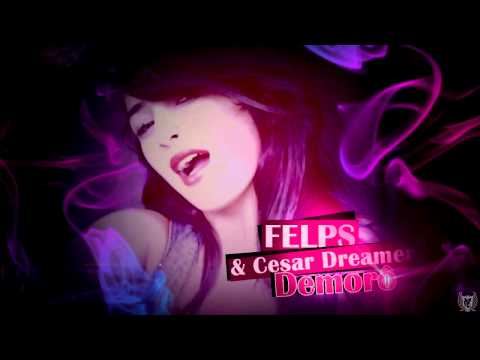 Mc Felps Part. Cesar Dreamer - Demorô