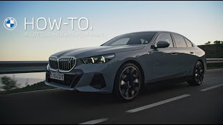 BMW Route Guidance With Your BMW EV | BMW How-To