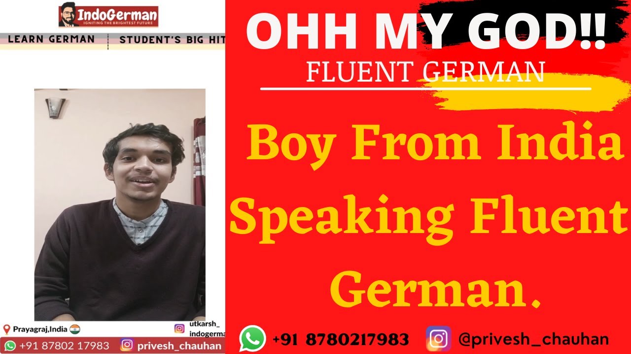 Ohh My God!! Boy From India Speaking Fluent German|Privesh A. Chauhan | +91 8780217983