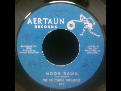 The Hollywood Tornadoes - Moon Dawg