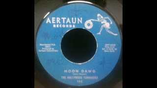 The Hollywood Tornadoes - Moon Dawg
