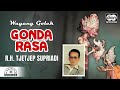 R H Tjetjep Supriyadi Gonda Rasa Wayang Golek Official Audio