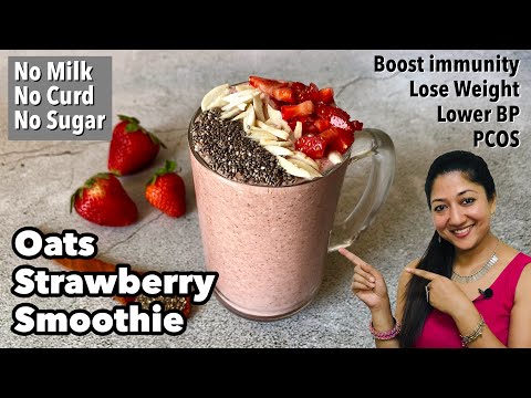 Oats Smoothie for weight loss (No Milk, No Curd, No Sugar) | Oatmeal Smoothie | AarumsKitchen