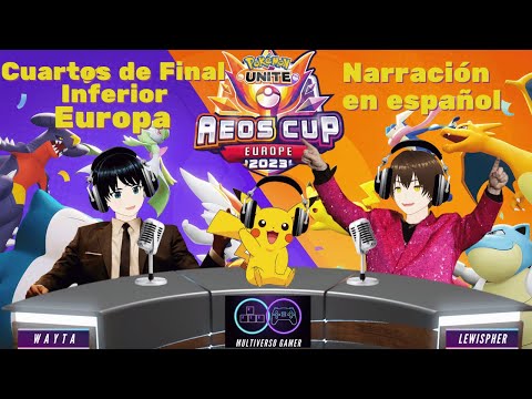 Woof Woof vs Gigachad | Cuartos Inferior Copa Aeos EU 2023 | Pokémon Unite | Esports