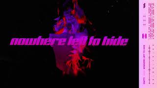 NOWHERE LEFT TO HIDE Music Video