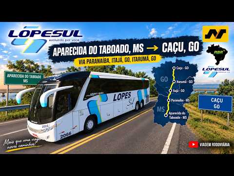 DE MS PARA GOIÁS DE ÔNIBUS! 🚌 | Aparecida do Taboado → Caçu | Lopes Sul