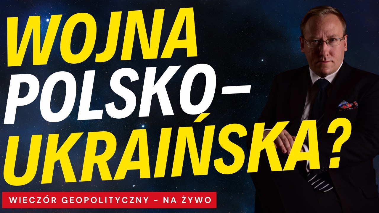 NA ŻYWO:  Wojna polsko-ukraińska?