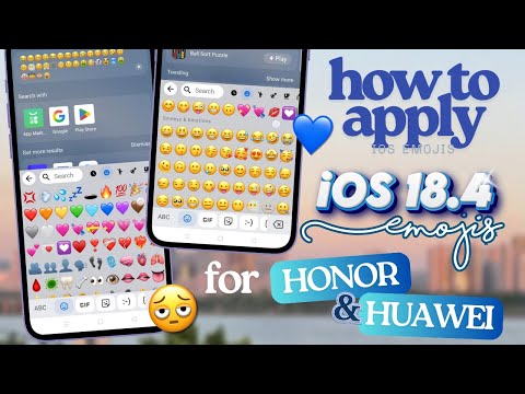 Apply iOS 18.4 Latest iPhone Emojis on HONOR or HUAWEI devices