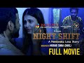 Night Shift | A Passionate love story | Hindi Short film | Love Story 2021| Jahanvi Entertainment