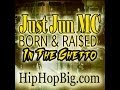 Born & Raised In The Ghetto by Just Jun MC aka ...
