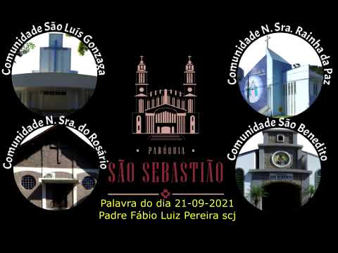 Palavra do dia 21-09-2021 Padre Fábio Luiz Pereira scj
