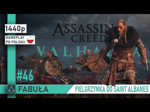 Assassin's Creed: Valhalla | #46 | Pielgrzymka do Saint Albanes | FABUŁA | 1440p |Gameplay po polsku