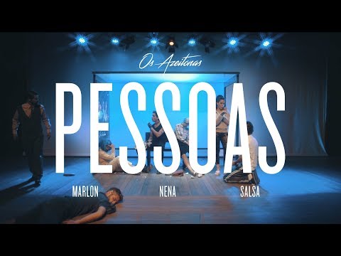 Os Azeitonas - Pessoas [Vídeo Oficial]