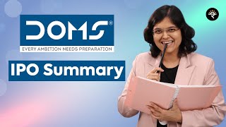 DOMS Industries Limited | IPO Summary | CA Rachana Ranade