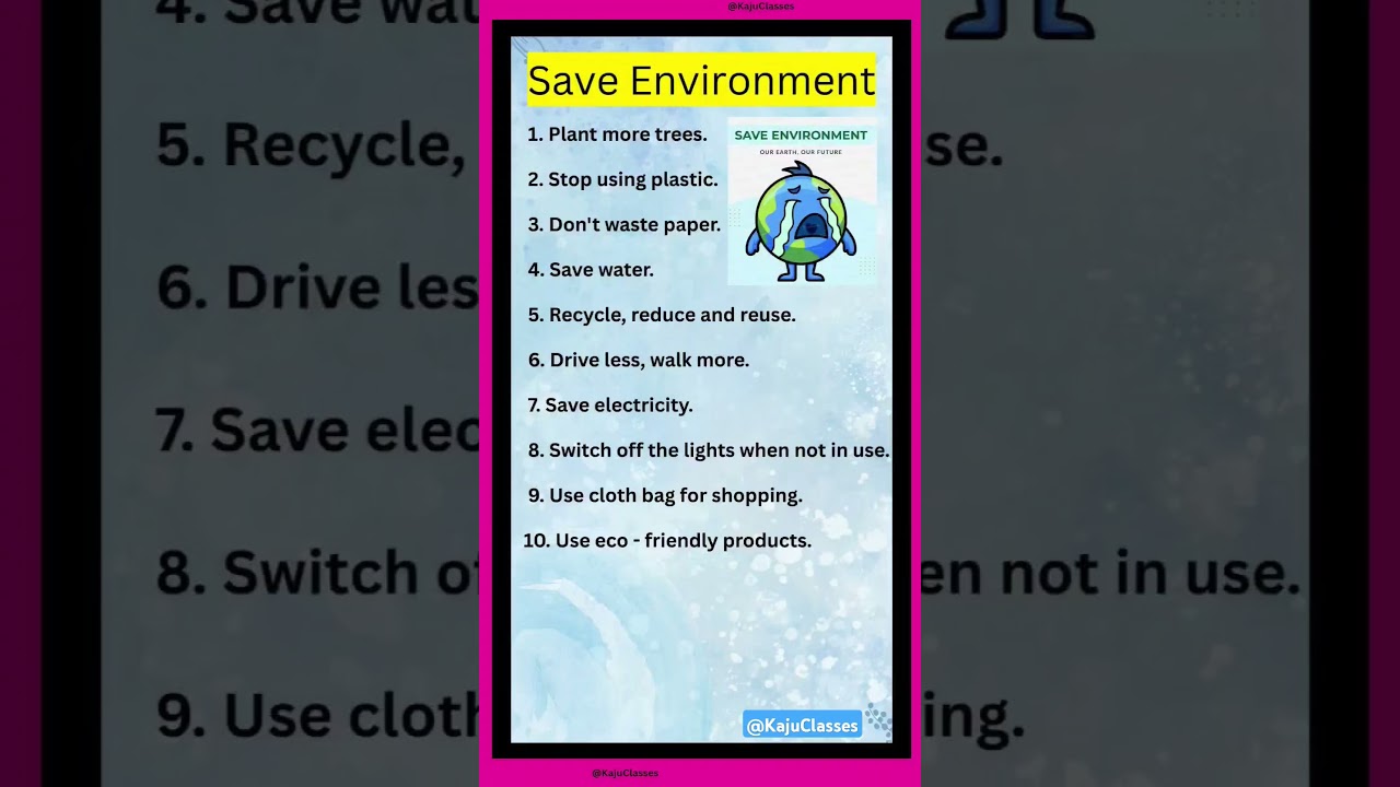 10 Ways to save the Environment/ 10 lines on save environment/protect our environment @KajuClasses