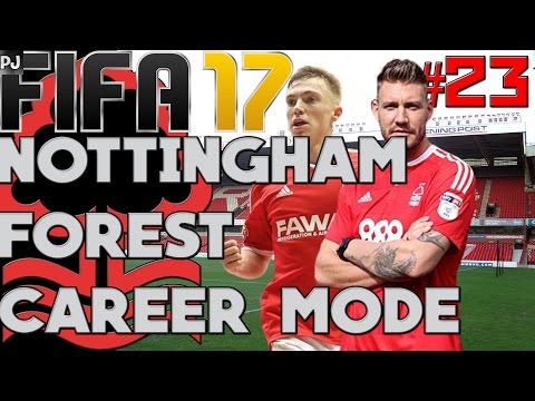 FIFA 17 | NOTTINGHAM FOREST CAREER MODE | EPISODE 23 | HE WOULDN'T!!