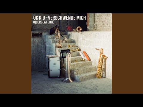 Verschwende mich (Querbeat Edit)