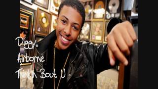 Diggy - Airborne - Thinkin Bout U