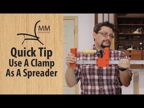 Quick Tip - Use A Clamp As A Spreader