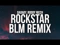 DaBaby ROCKSTAR BLM Remix Lyrics Ft Roddy Ricch
