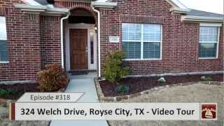 preview picture of video '324 Welch Drive, Royse City, Texas, 75189 - Episode 318'