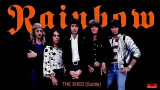 RAINBOW: &quot;THE SHED (Subtle)&quot; 1978
