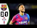 Barcelona vs Celta Vigo 3−1 - Extended Highlights & All Goals 2022 HD