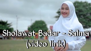 Download lagu Sholawat Badar - Salma (video lirik) mp3
